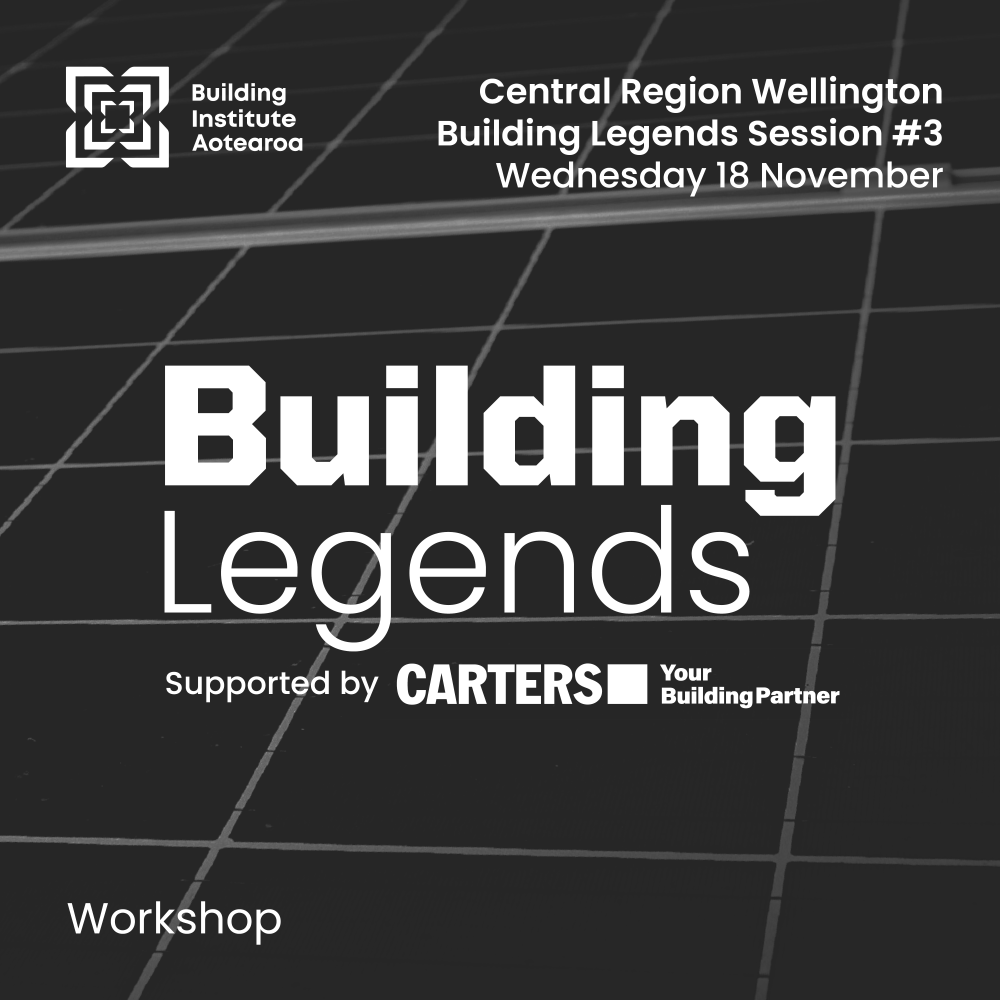 Central Region Wellington Building Legends Session #3: Design and Build Projects: What Good Looks Like from Concept to Completion image
